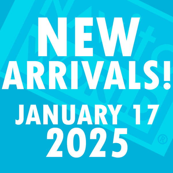 NEW ARRIVALS - January 17, 2025